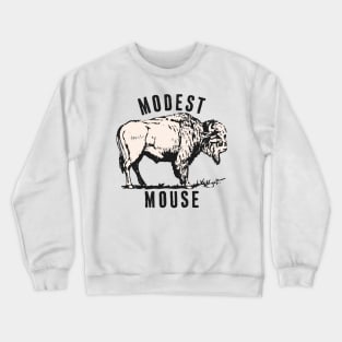 Modest Mouse Crewneck Sweatshirt